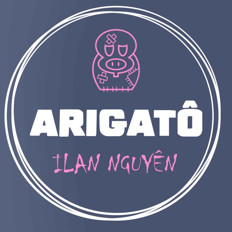 Arigatô - Ilan Nguyên