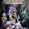 Animé Crunchy n°23 : Apocalypse Bringer Mynoghra: World Conquest Starts with the Civilization of Ruin