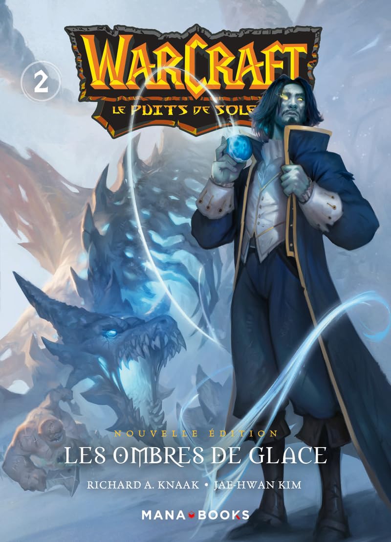 Chronique manga Warcraft : Le puits de soleil T2