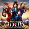 Cat’s Eyes la série live
